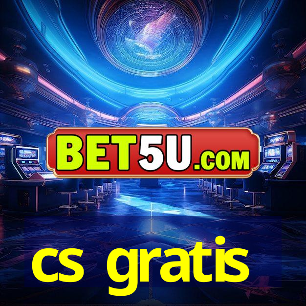 cs gratis